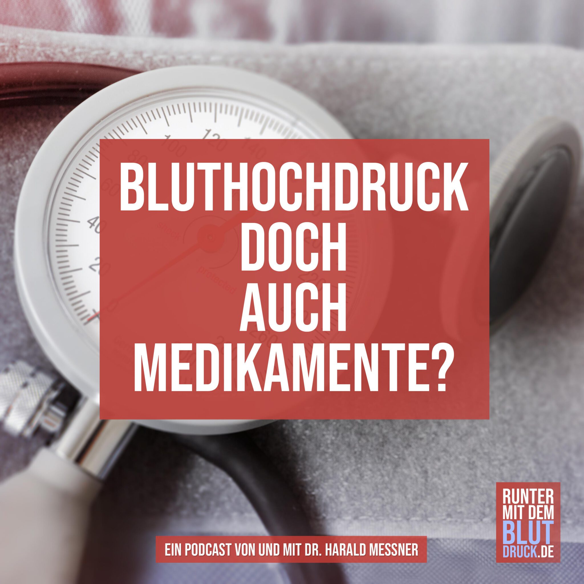 Bluthochdruck - doch auch Medikamente?