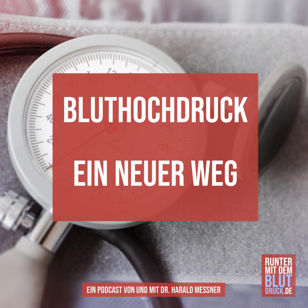 Bluthochdruck - ein neuer Weg