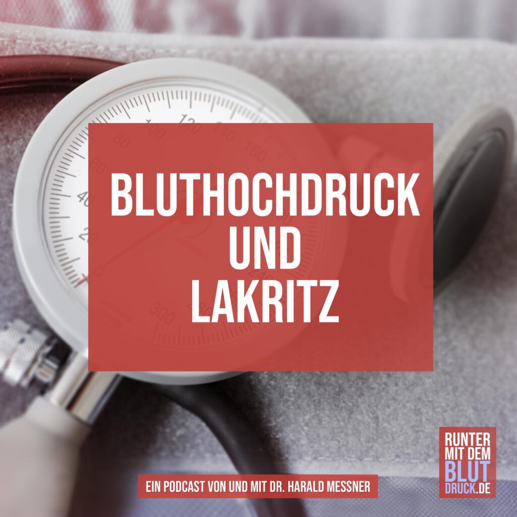 Bluthochdruck und Lakritz