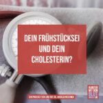 Dein Cholesterin