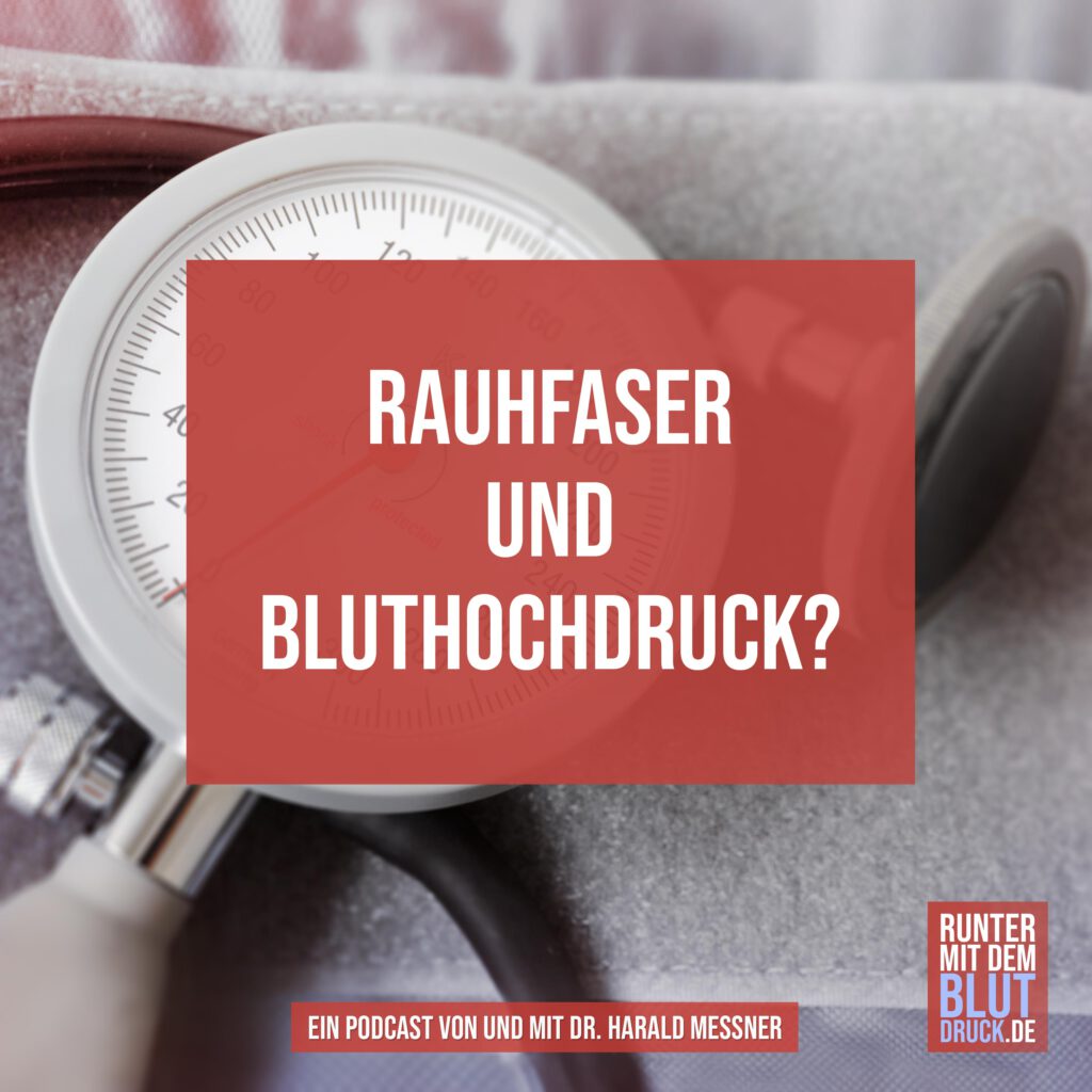 Rauhfaser und Bluthochdruck