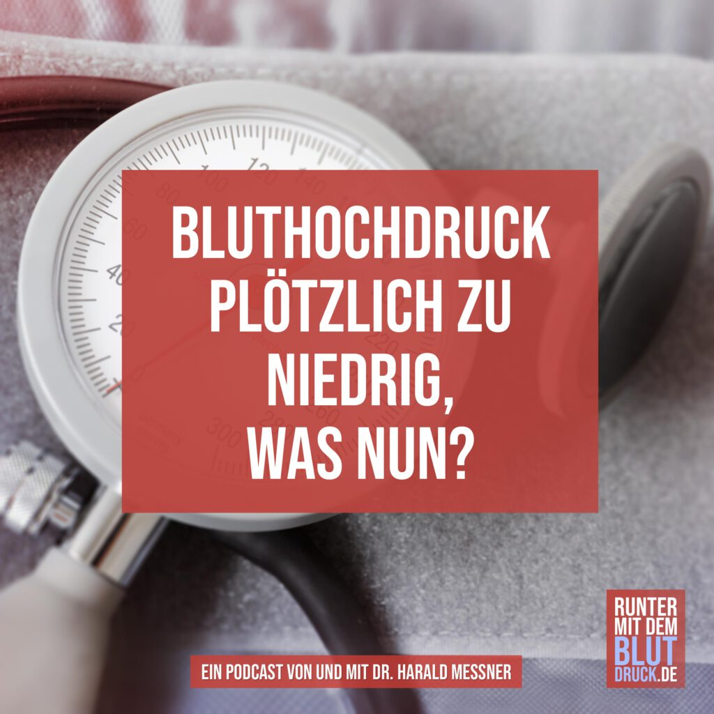 plötzlich zu niedrig er Blutdruck