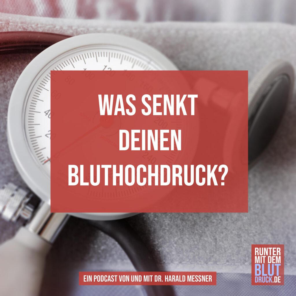 Was senkt deinen Bluthochdruck?