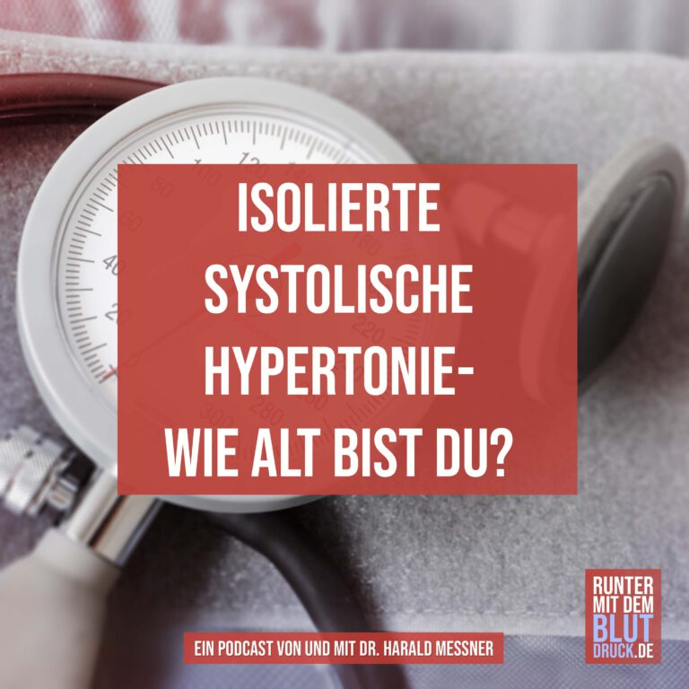 Isolierte systolische Hypertonie - wie alt bist du?