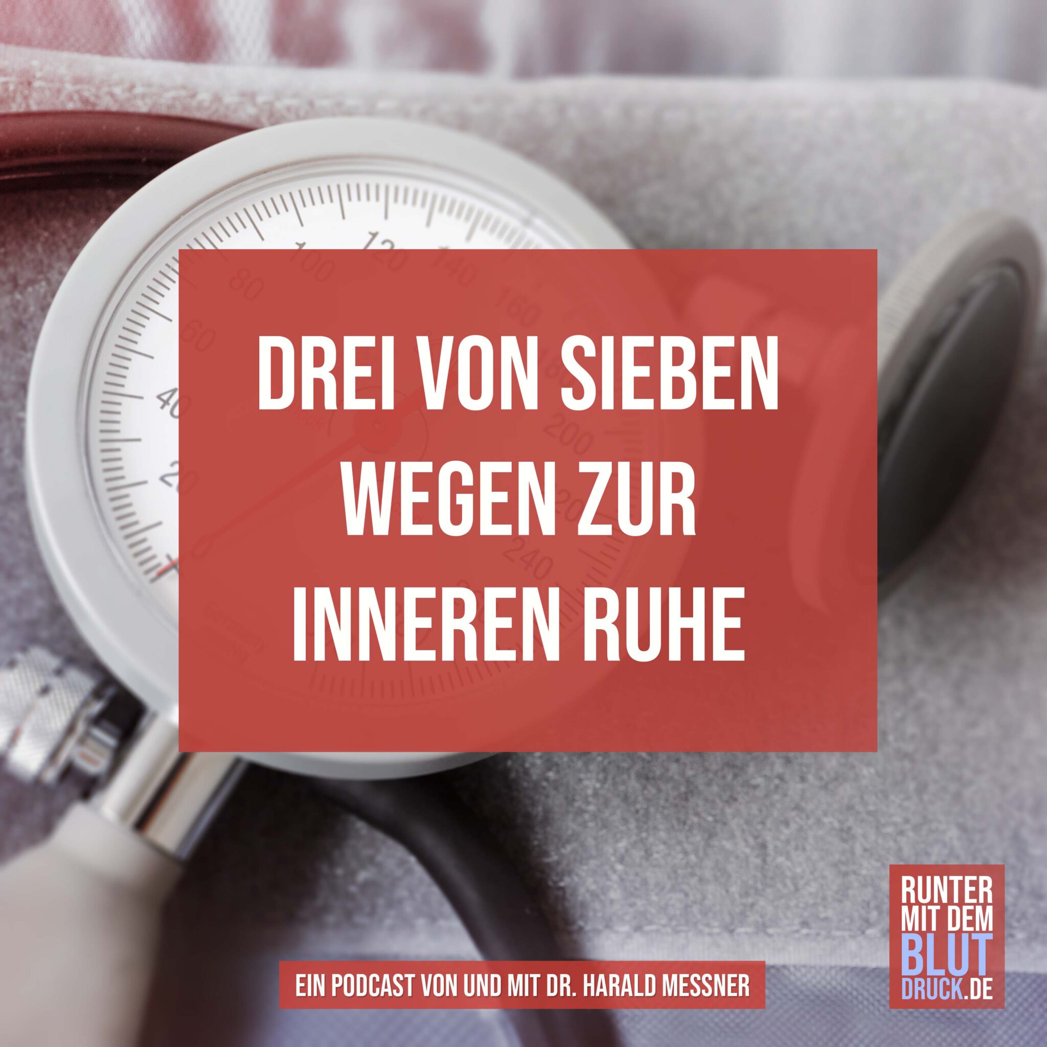 Drei von sieben Wegen zur inneren Ruhe