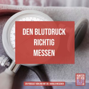 den Blutdruck richtig messen