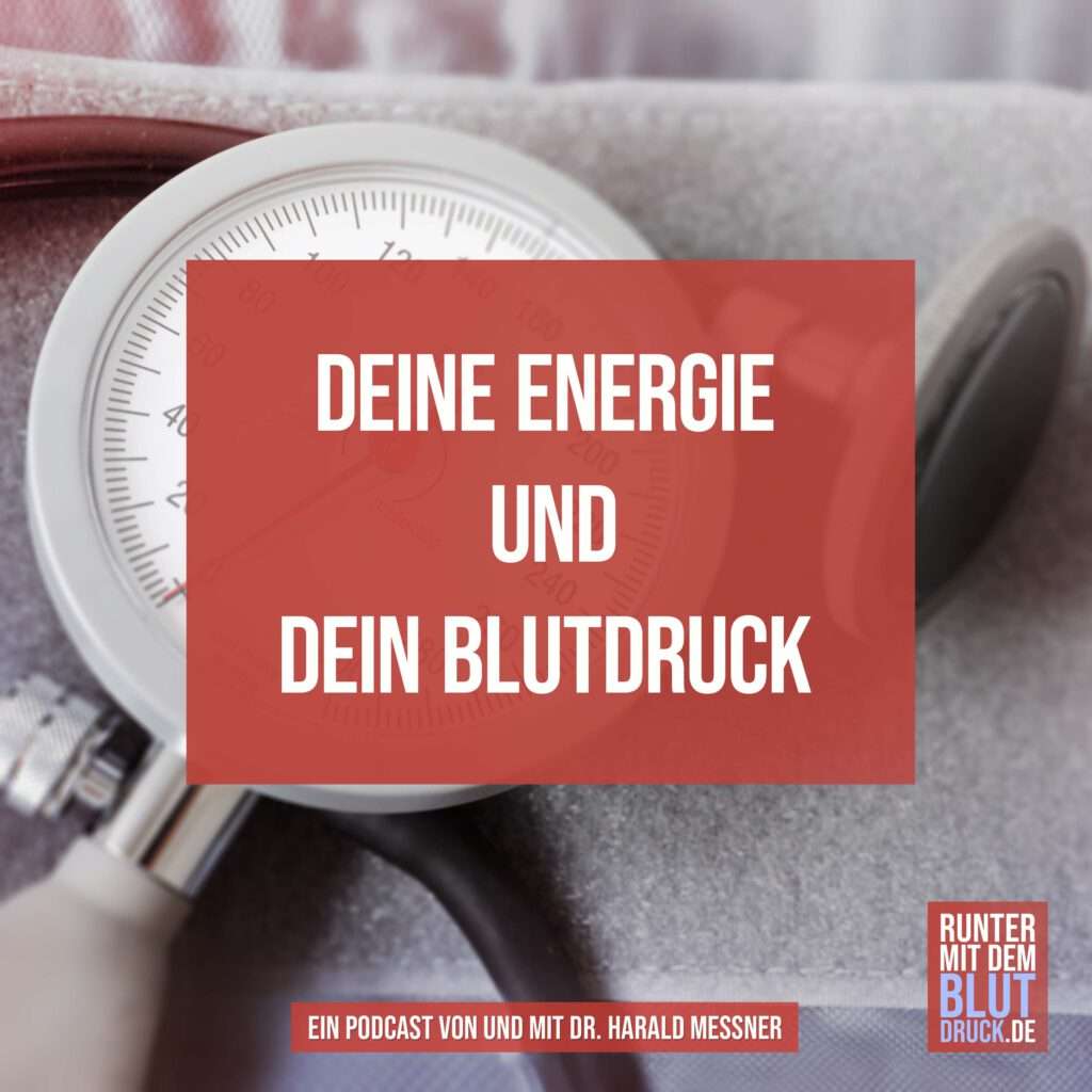 Deine Energie und dein Blutdruck