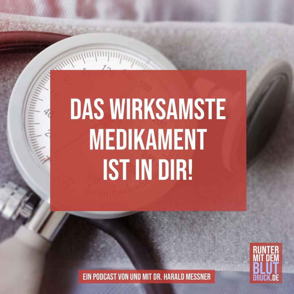 Das wirksamste Medikament ist in dir!
