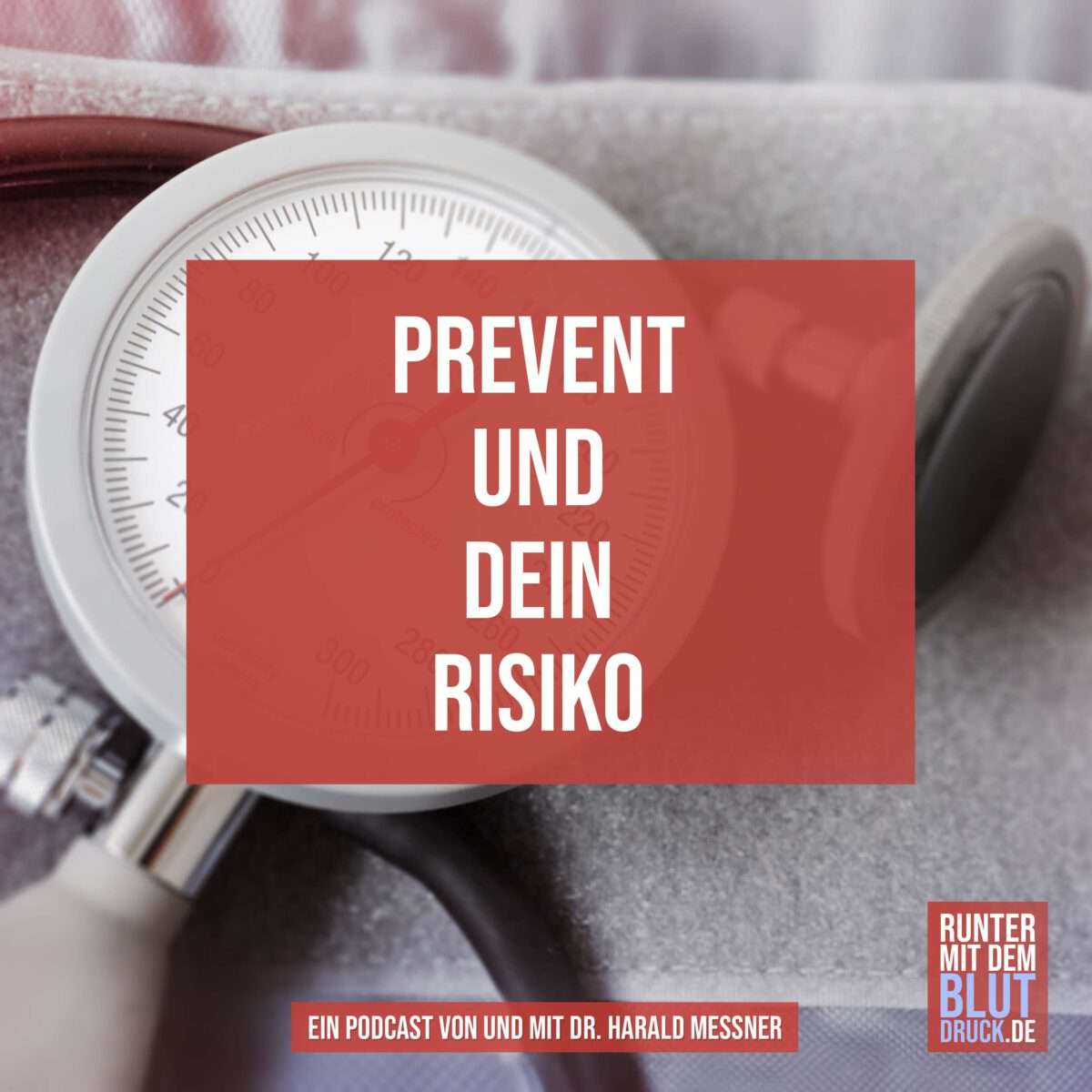 PREVENT und dein Risiko