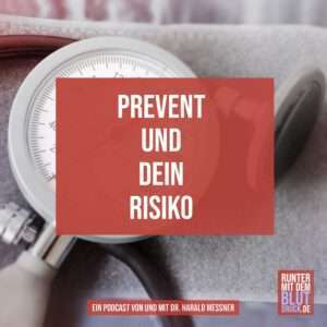 Prevent und dein Risiko