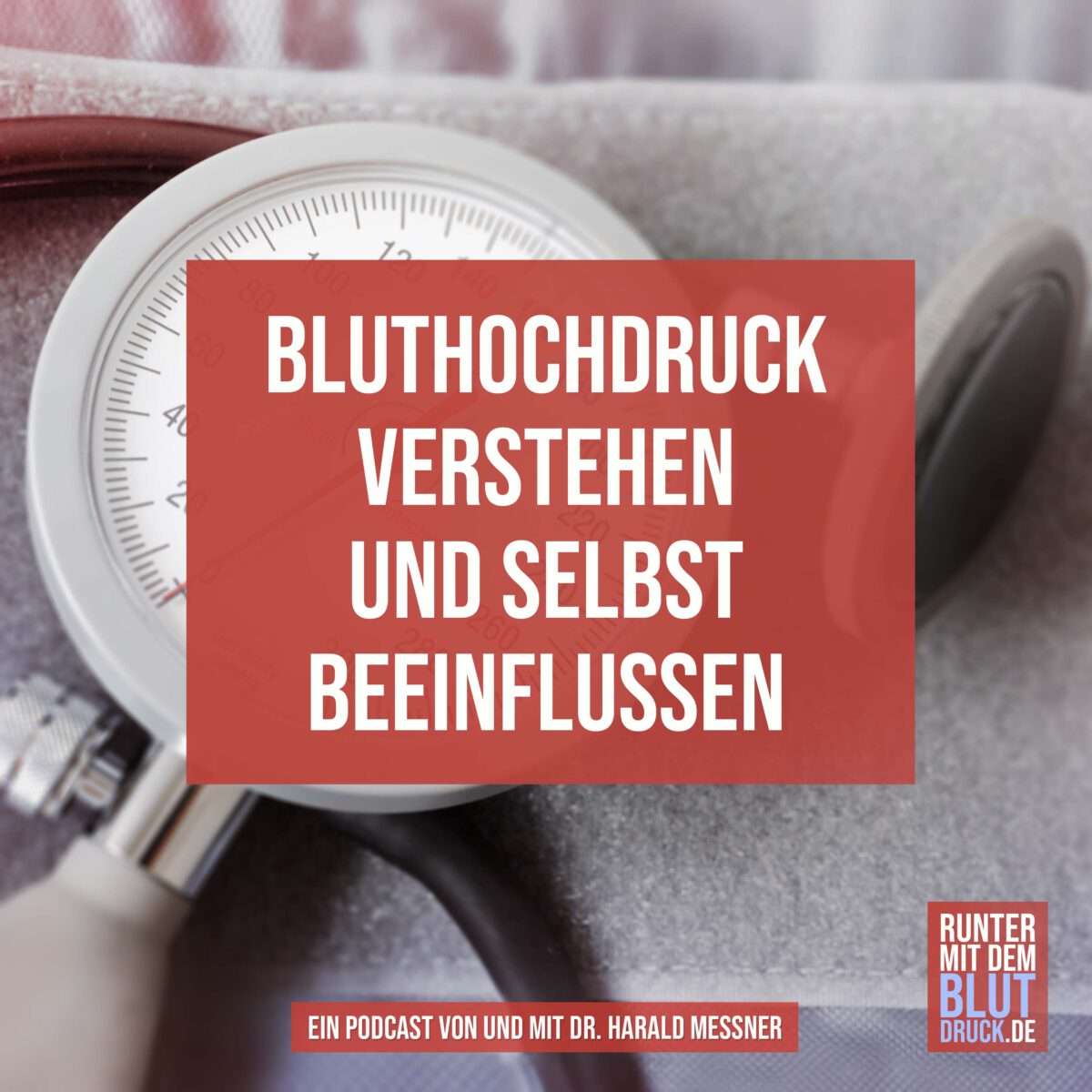 Bluthochdruck verstehen und selbst beeinflussen