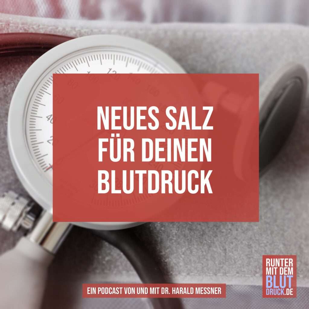 NEUES SALZ FÜR DEINEN BLUTDRUCK