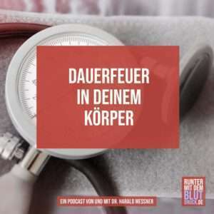 Dauerfeuer in deinem Körper