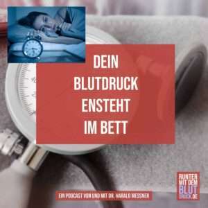 Dein Blutdruck entsteht im Bett