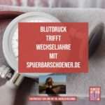 Blutdruck trifft Wechseljahre