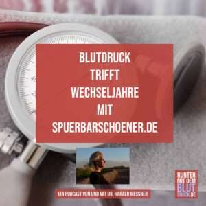 Blutdruck trifft Wechsleljahre